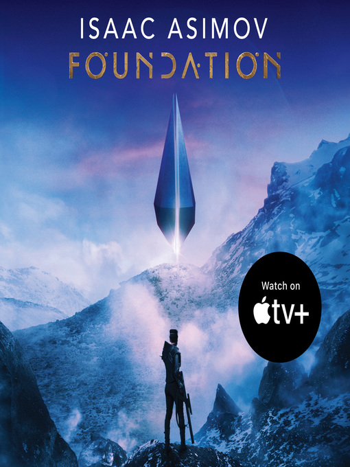 Title details for Foundation by Isaac Asimov - Wait list